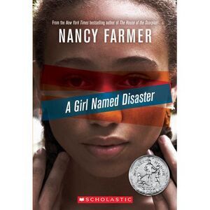 A Girl Named Disaster -- Nancy Farmer